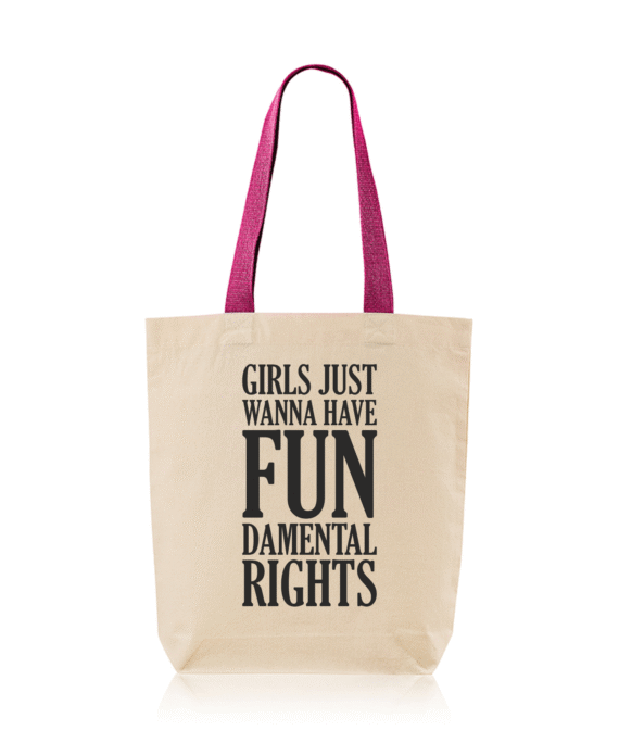 Saco de pano cru - Girls Just Wanna Have Fundamental Rights - Lojinha Portuguesa