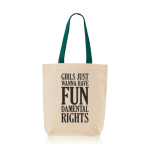 Saco de pano cru - Girls Just Wanna Have Fundamental Rights - Lojinha Portuguesa