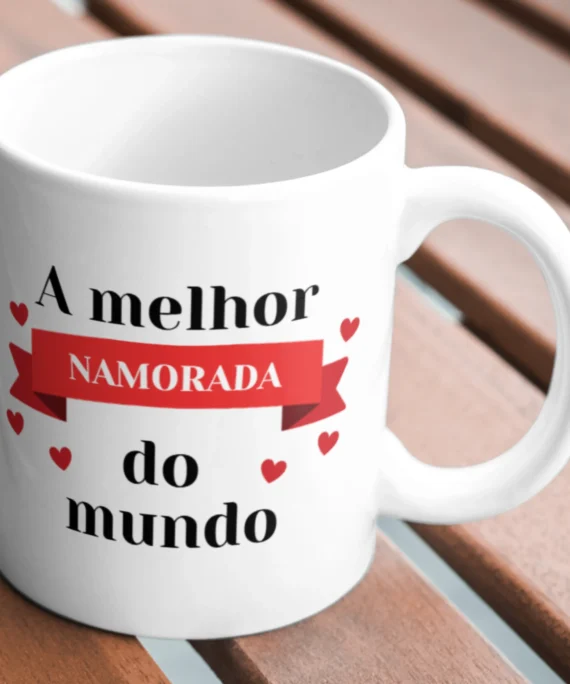 Caneca "A melhor namorada do mundo"