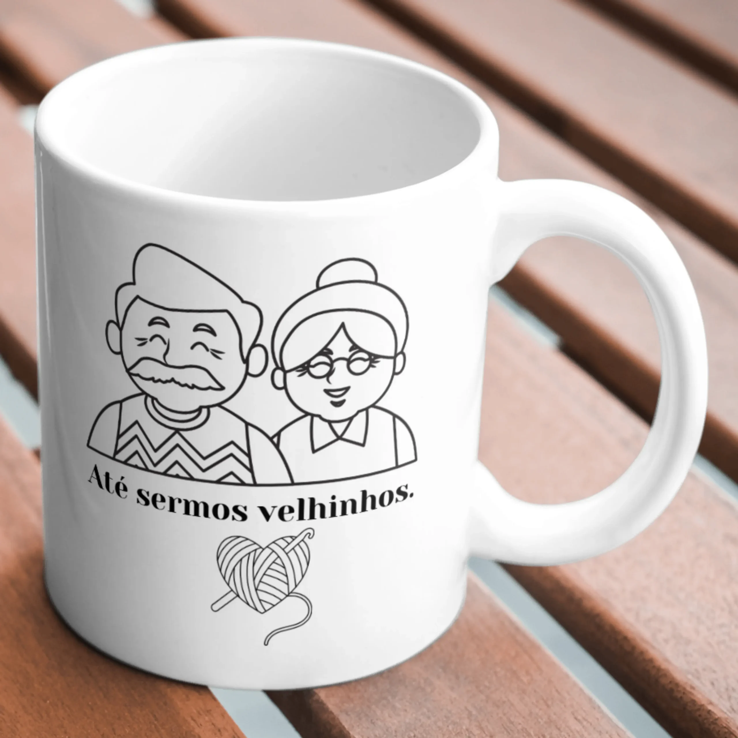Caneca "Até sermos velhinhos"