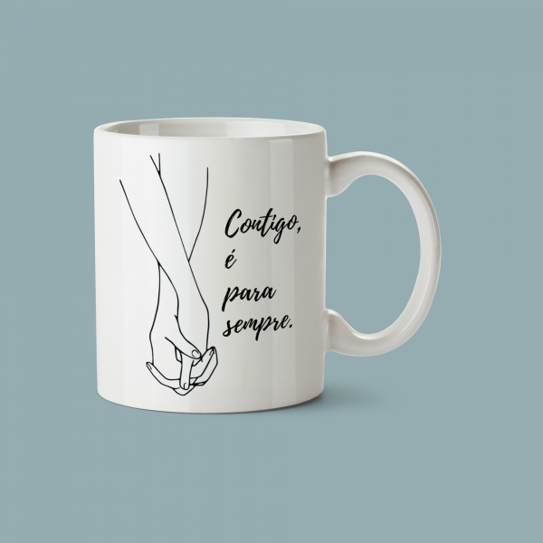 Caneca Contigo é para sempre